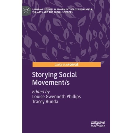 Storying Social Movement/s