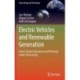 Electric Vehicles and Renewable Generation: Power System Operation and Planning Under Uncertainty