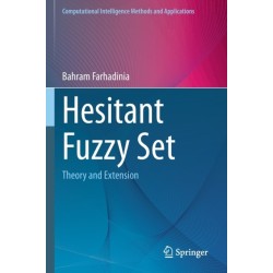 Hesitant Fuzzy Set: Theory and Extension