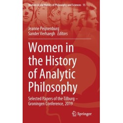 Women in the History of Analytic Philosophy: Selected Papers of the Tilburg – Groningen Conference, 2019