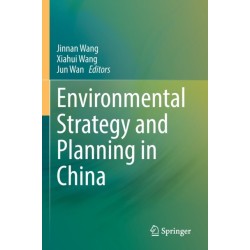 Environmental Strategy and Planning in China