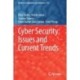 Cyber Security: Issues and Current Trends