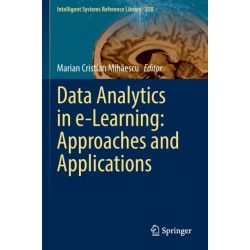 Data Analytics in e-Learning: Approaches and Applications