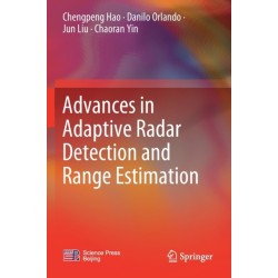 Advances in Adaptive Radar Detection and Range Estimation