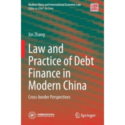 Law and Practice of Debt Finance in Modern China: Cross-border Perspectives