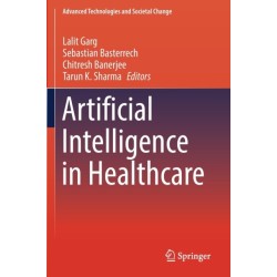 Artificial Intelligence in Healthcare