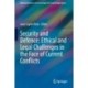 Security and Defence: Ethical and Legal Challenges in the Face of Current Conflicts
