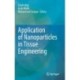 Application of Nanoparticles in Tissue Engineering