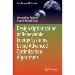 Design Optimization of Renewable Energy Systems Using Advanced Optimization Algorithms