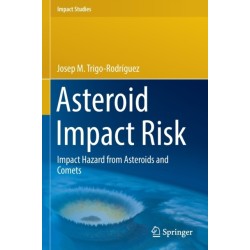 Asteroid Impact Risk: Impact Hazard from Asteroids and Comets