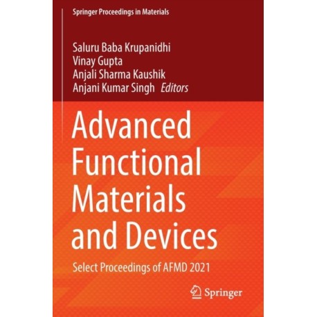 Advanced Functional Materials and Devices: Select Proceedings of AFMD 2021