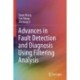 Advances in Fault Detection and Diagnosis Using Filtering Analysis