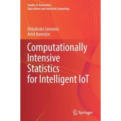 Computationally Intensive Statistics for Intelligent IoT