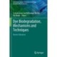 Dye Biodegradation, Mechanisms and Techniques: Recent Advances