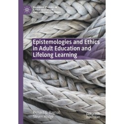 Epistemologies and Ethics in Adult Education and Lifelong Learning