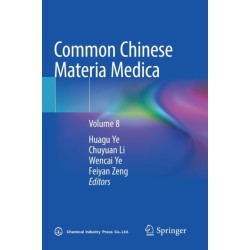 Common Chinese Materia Medica: Volume 8