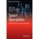 Space Operations: Beyond Boundaries to Human Endeavours