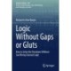 Logic Without Gaps or Gluts: How to Solve the Paradoxes Without Sacrificing Classical Logic