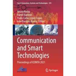 Communication and Smart Technologies: Proceedings of ICOMTA 2021