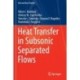 Heat Transfer in Subsonic Separated Flows