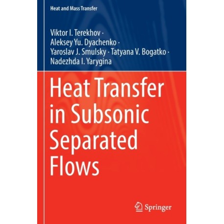 Heat Transfer in Subsonic Separated Flows