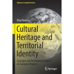 Cultural Heritage and Territorial Identity: Synergies and Development Impact on European Regions