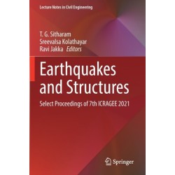 Earthquakes and Structures: Select Proceedings of 7th ICRAGEE 2021
