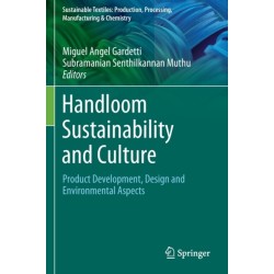 Handloom Sustainability and Culture: Product Development, Design and Environmental Aspects