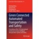 Green Connected Automated Transportation and Safety: Proceedings of the 11th International Conference on Green Intelligent Transportation Systems and Safety