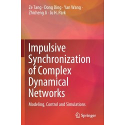 Impulsive Synchronization of Complex Dynamical Networks: Modeling, Control and Simulations