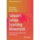 Taiwan’s Senior Learning Movement: Perspectives from outside in and from inside out
