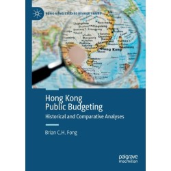 Hong Kong Public Budgeting: Historical and Comparative Analyses