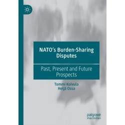 NATO’s Burden-Sharing Disputes: Past, Present and Future Prospects