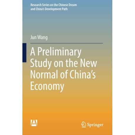 A Preliminary Study on the New Normal of China's Economy