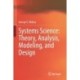 Systems Science: Theory, Analysis, Modeling, and Design