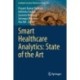 Smart Healthcare Analytics: State of the Art