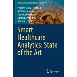 Smart Healthcare Analytics: State of the Art