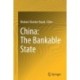 China: The Bankable State