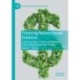 Financing Nature-Based Solutions: Exploring Public, Private, and Blended Finance Models and Case Studies