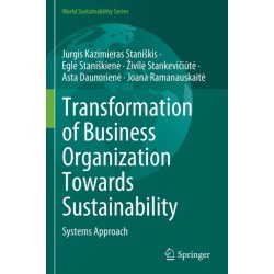 Transformation of Business Organization Towards Sustainability: Systems Approach