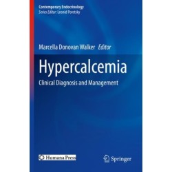 Hypercalcemia: Clinical Diagnosis and Management