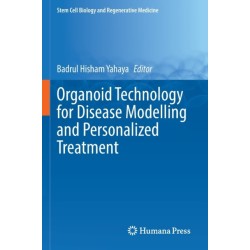 Organoid Technology for Disease Modelling and Personalized Treatment