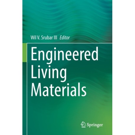 Engineered Living Materials