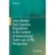 Cross-Border Data Transfers Regulations in the Context of International Trade Law: A PRC Perspective
