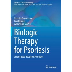 Biologic Therapy for Psoriasis: Cutting Edge Treatment Principles