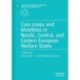 Care Loops and Mobilities in Nordic, Central, and Eastern European Welfare States