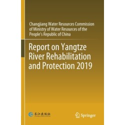 Report on Yangtze River Rehabilitation and Protection 2019