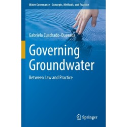 Governing Groundwater: Between Law and Practice