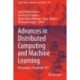 Advances in Distributed Computing and Machine Learning: Proceedings of ICADCML 2021