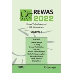 REWAS 2022: Energy Technologies and CO2 Management (Volume II)